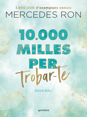 cover image of 10.000 milles per trobar-te (Bali 2)